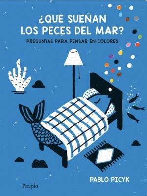 ¿Qué Sueñan Los Peces Del Mar?