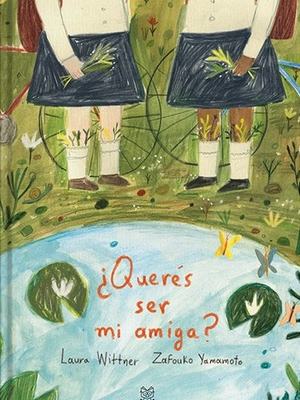 ¿Querés Ser Mi Amiga?